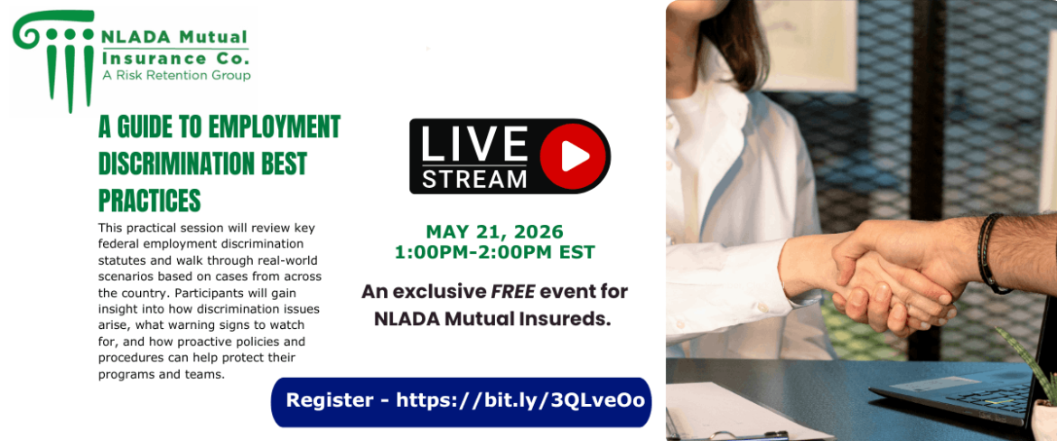a guide to employment discrimination best practices webinar for NLADA Mutual insureds 